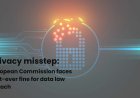 E.U. Commission Faces €400 Fine Over Mishandling of Citizen's Personal Data