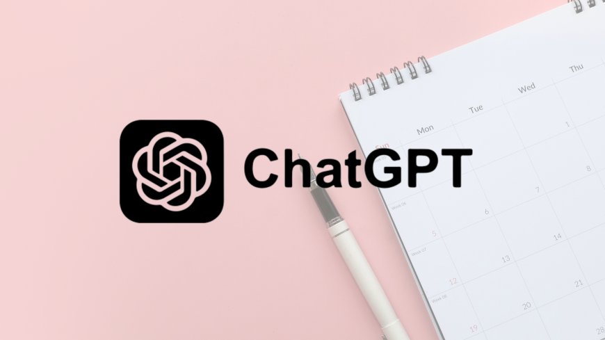 ChatGPT Enhances Productivity with New Task Reminder Functionality