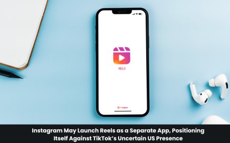 Reels May Become a Separate App as Instagram Seeks to Expand Its Short-Form Video Platform