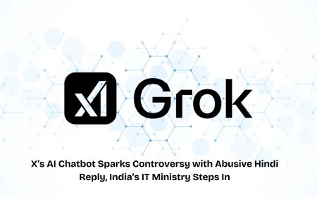 India’s IT Ministry Probes X’s AI Chatbot Grok Over Abusive Hindi Response