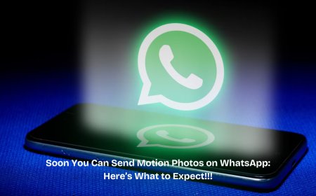 WhatsApp Developing Motion Photos Sharing for Chats, Groups, and Channels
