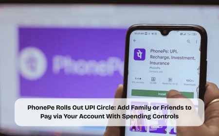 PhonePe Introduces UPI Circle for Secure, Controlled Payments by Secondary Users Without Bank Accounts