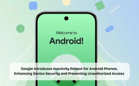 Android Devices to Restart Automatically After 72 Hours: Google Rolls Out New Security Feature