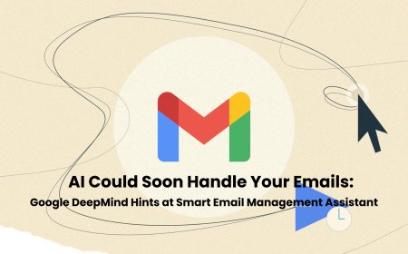 Google DeepMind Plans AI-Powered Email Assistant to Manage Inboxes and Make Simple Decisions for Users