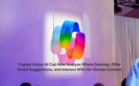 Copilot Vision AI Can Now Analyse Whole Desktop, Offer Smart Suggestions, and Interact With On-Screen Content