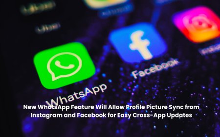 New WhatsApp Feature Will Allow Profile Picture Sync from Instagram and Facebook for Easy Cross-App Updates