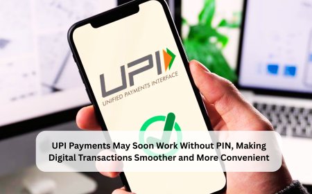 UPI Payments May Soon Work Without PIN, Making Digital Transactions Smoother and More Convenient