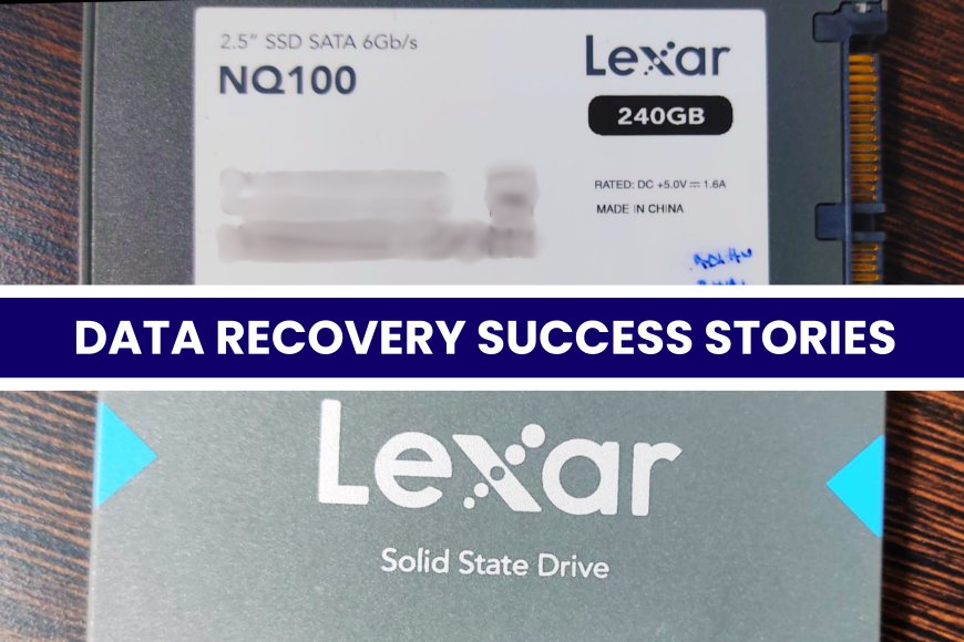 Success Story: Complete Data Recovery from a Lexar SSD with Sudden Detection Failure