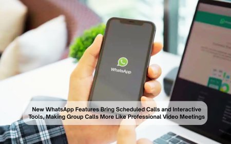 New WhatsApp Features Bring Scheduled Calls and Interactive Tools, Making Group Calls More Like Professional Video Meetings
