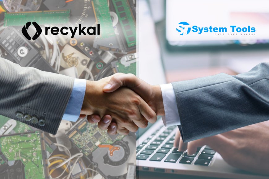 System Tools and Recykal Collaborate to Deliver Compliant E-Waste and ITAD Solutions in West Bengal