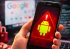 Google Issues Alert as Outdated Android Versions Leave Millions Vulnerable to Malware and Data Theft Risks
